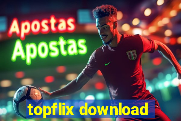 topflix download